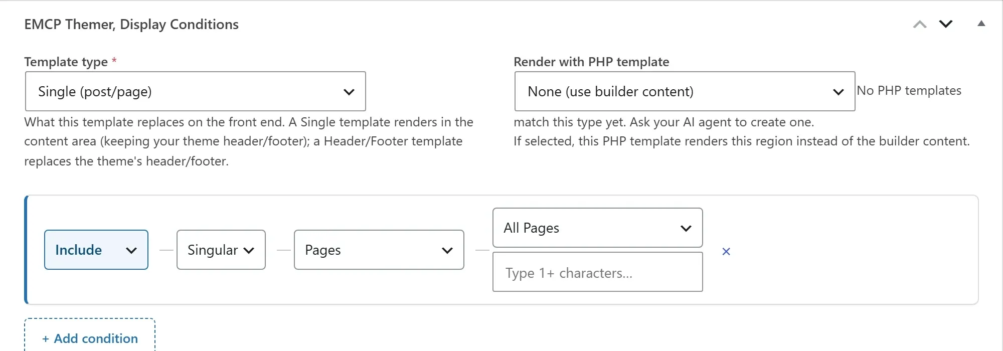 EMCP Themer display conditions box with the template type set to Single and an Include rule for all pages.