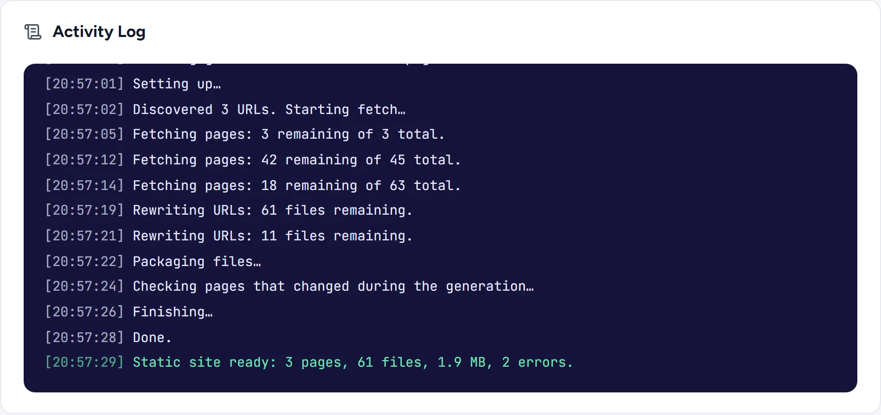 Activity log ending with Static site ready: 3 pages, 61 files, 1.9 MB, 2 errors.