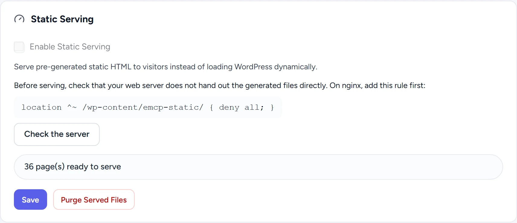Static Serving card with the nginx rule, Check the server, pages ready to serve, Save and Purge Served Files.